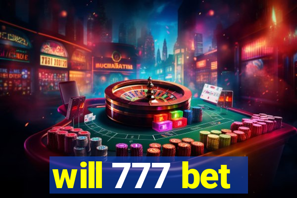 will 777 bet